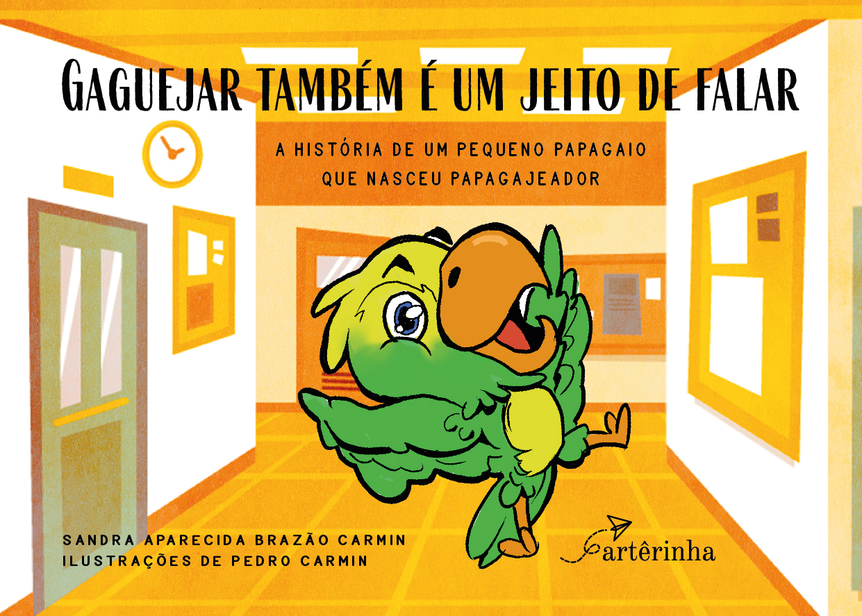 Gaguejar Também É Um Jeito de Falar: A História de Um Pequeno Papagaio ...