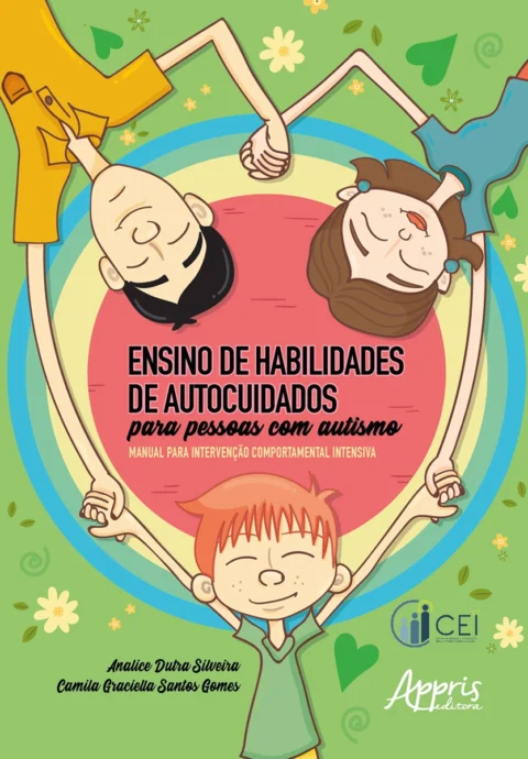 O livro fornece orientações sobre o ensino de habilidades de autocuidados para pessoas com autismo com Intervenções Comportamentais Intensivas (ABA).