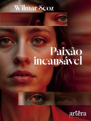 Paixão Incansável