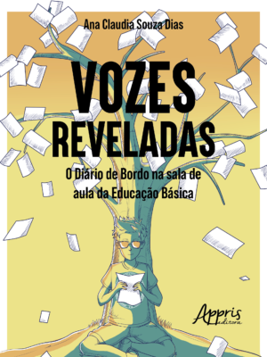 Vozes Reveladas: O Diário de Bordo na Sala de Aula da Educação Básica